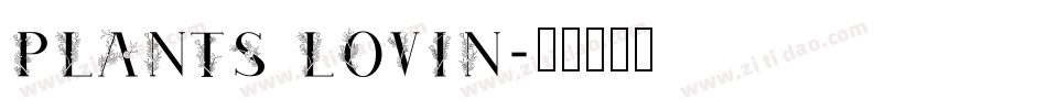 plants lovin字体转换